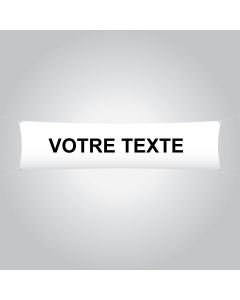 Une banderole publicitaire standard 100x300 cm imprimée sur bâche éco premium 510g et sur laquelle on peut lire votre texte